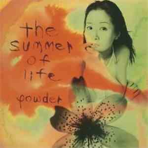Powder  - The Summer Of Life