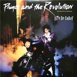 Prince And The Revolution - Let's Go Crazy