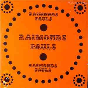 Raimonds Pauls - Raimonds Pauls