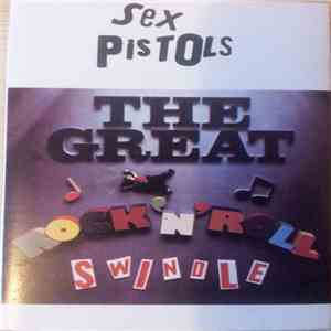 Sex Pistols - The Great Rock 'N' Roll Swindle