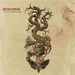 Siculicidium - Hosszú Út Az Örökkévalóságba