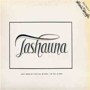 Tashauna - Don't Wanna Be Your Fool No More