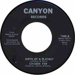 The Chosen Few  - Taking All The Love I Can / Birth Of A Playboy