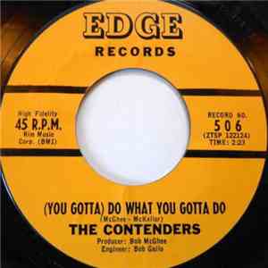 The Contenders - (You Gotta) Do What You Gotta Do