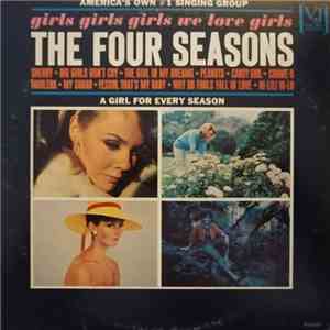 The Four Seasons - Girls, Girls, Girls - We Love Girls