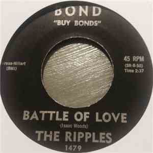The Ripples  - Battle Of Love / Please Let Me Love You