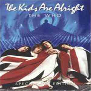 The Who - The Kids Are Alright
