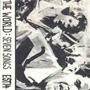 The World  - Seven Songs