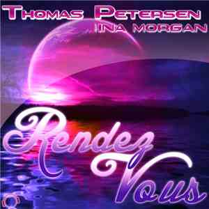 Thomas Petersen Feat. Ina Morgan - Rendez-vous