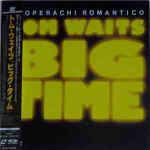 Tom Waits - Big Time