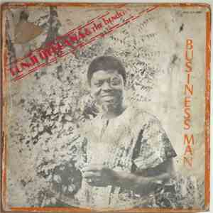 Tunji Oyelana & The Benders - Business Man