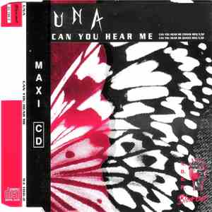 U.N.A. - Can You Hear Me