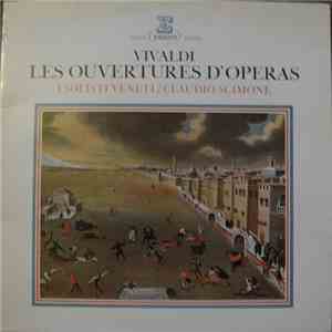 Vivaldi - I Solisti Veneti, Claudio Scimone - Les Ouvertures D'Opera