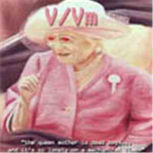 V/Vm - The Queen Mother Is Dead Boys