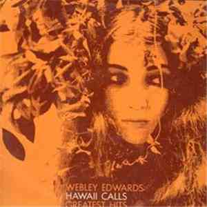 Webley Edwards - Hawaii Calls: Greatest Hits
