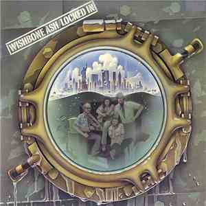 Wishbone Ash - Locked In