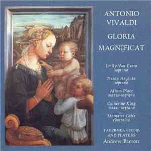 Antonio Vivaldi - Taverner Choir And Players / Parrott / Van Evera / Argenta / Place / King / Cable - Gloria  Magnificat