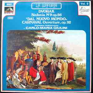 Antonín Dvořák, Carlo Maria Giulini, Philharmonia Orchestra - Sinfonia No 9 Op. 95, Carnaval Ouverture, Op. 92