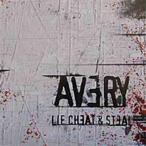 Avery  - Lie Cheat & Steal