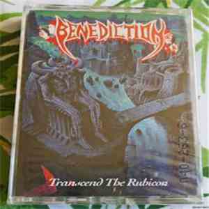 Benediction - Transcend The Rubicon
