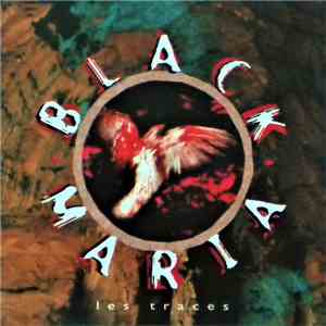 Black Maria  - Les Traces