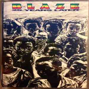 Blaze - 25 Years Later