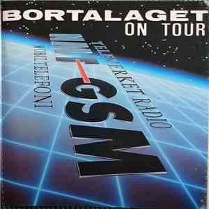 Bortalaget - Bortalaget On Tour