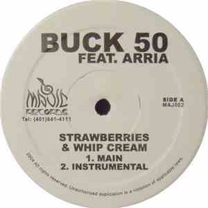 Buck 50  Feat. Arria - Strawberries & Whip Cream