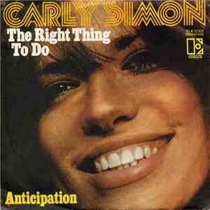 Carly Simon - The Right Thing To Do