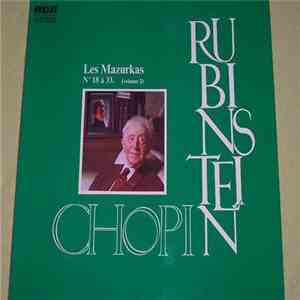 Chopin Played By Arthur Rubinstein - Les Mazurkas N°s 34 à 51 (Volume 3)