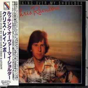 Chris Rainbow - Looking Over My Shoulder