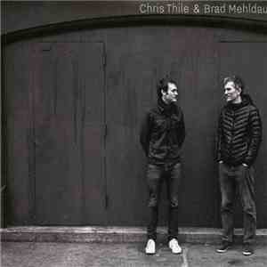Chris Thile & Brad Mehldau - Chris Thile & Brad Mehldau