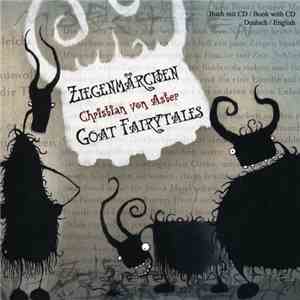 Christian Von Aster - Ziegenmärchen - Goat Fairytales