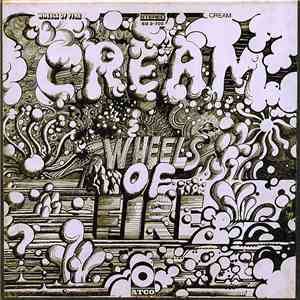 Cream - Wheels Of Fire