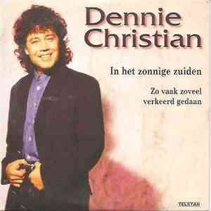 Dennie Christian - In Het Zonnige Zuiden