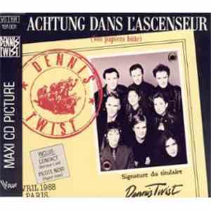 Dennis' Twist - Achtung, Dans L'Ascenseur