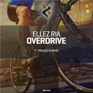 Ellez Ria - Overdrive