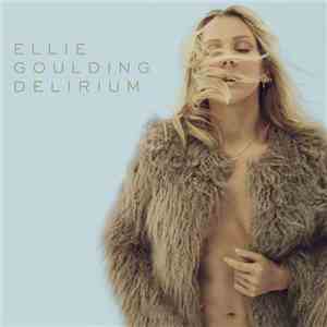 Ellie Goulding - Delirium