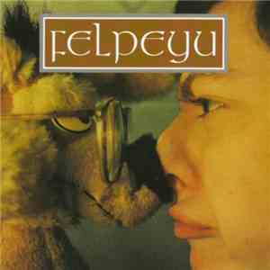 Felpeyu - Felpeyu