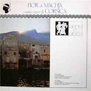 Fior Di Machja - Canti E Voce Di Corsica