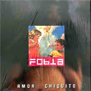 Fobia - Amor Chiquito