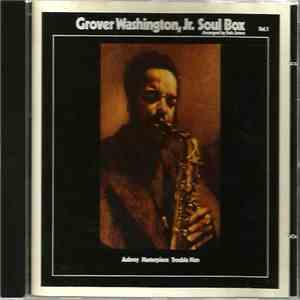 Grover Washington, Jr. - Soul Box Vol. 1