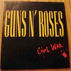 Guns N' Roses - Civil War