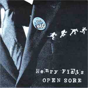 Henry Fiat's Open Sore - Makes Your Cock Big