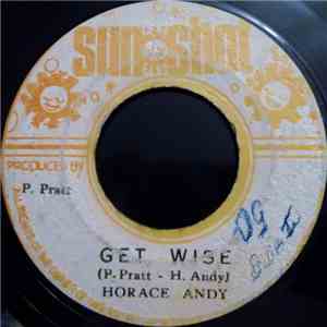 Horace Andy - Get Wise