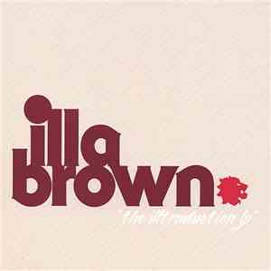 Illa Brown - The Illtraduction LP