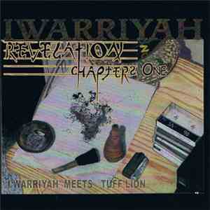 Iwarriyah meets Tuff Lion - Revelation Chapter One