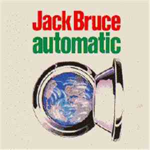 Jack Bruce - Automatic