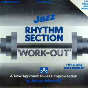 Jamey Aebersold - Rhythm Section 'Work-Out' (For Bass And Drums)