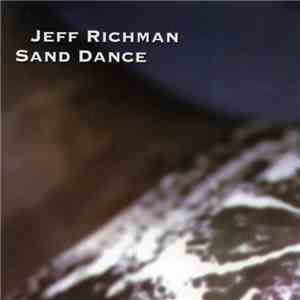 Jeff Richman - Sand Dance